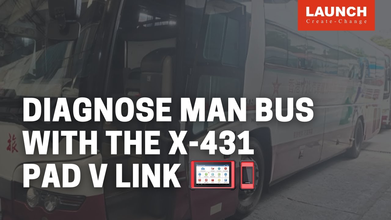 X-431 PAD V LINK | Diagnose MAN Bus | LAUNCH