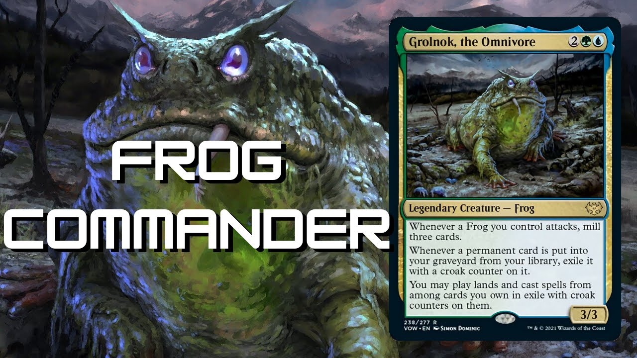 What EDH cards break Grolnok, the Omnivore? | Frog Tribal Commander and Self Mill