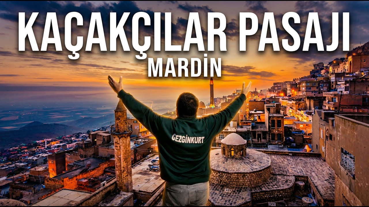 MARDİN NUSAYBİN KAÇAKÇILAR  PASAJI