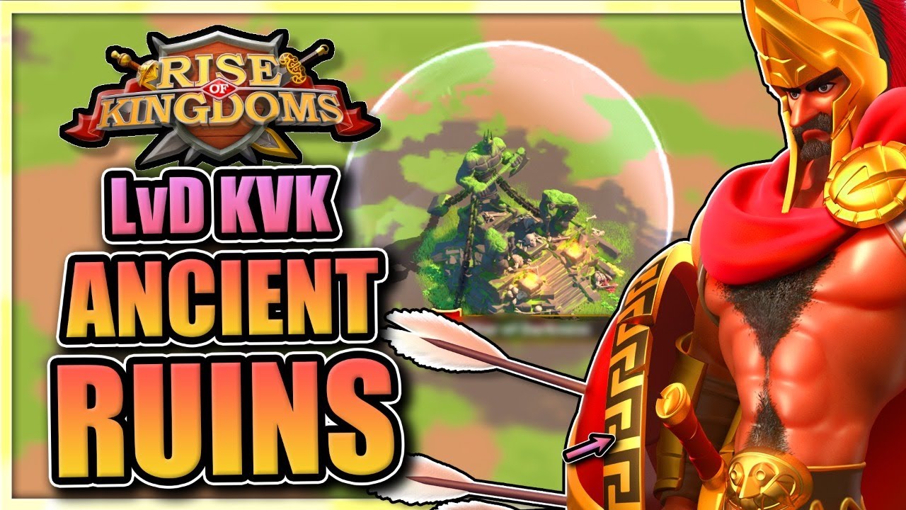 First Ancient Ruins in Rise of Kingdoms [LvD KvK, Restart Project]