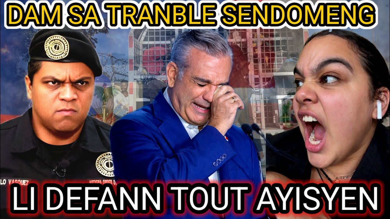 DAM sa tranble SENDOMENG# Li defannn TOUT ayisyen