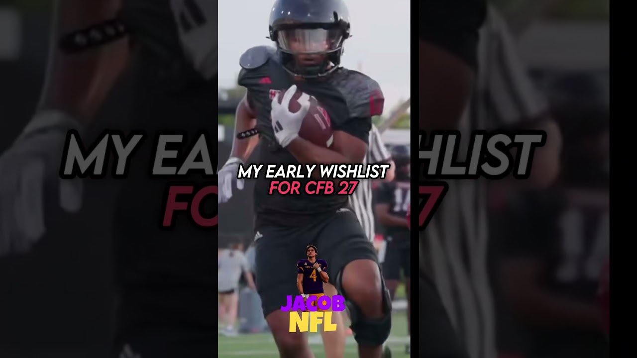 My wishlist for ea cfb 27