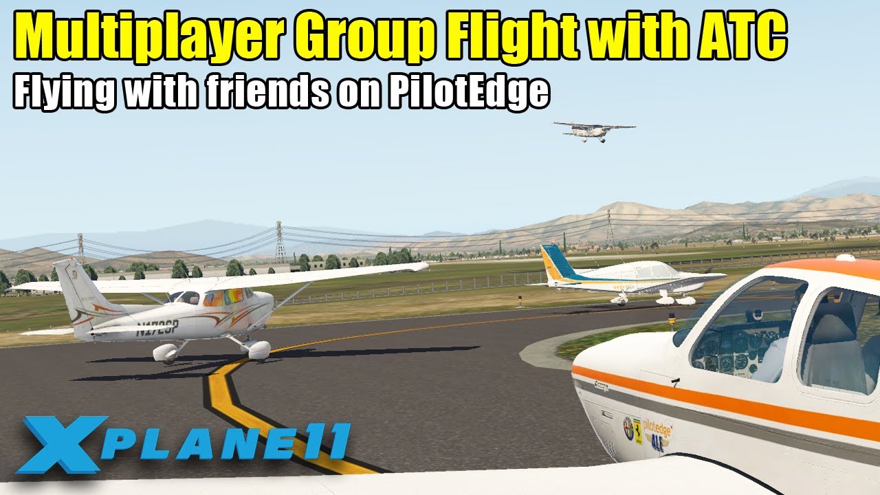 Flight Simulator Multiplayer Group Flight with PilotEdge Online ATC (X-Plane 11)
