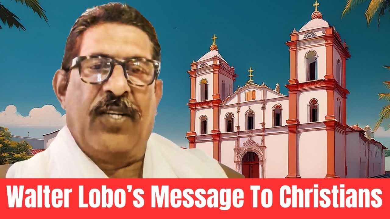 Walter Lobo Important Message To All Calangute & Goan Christians
