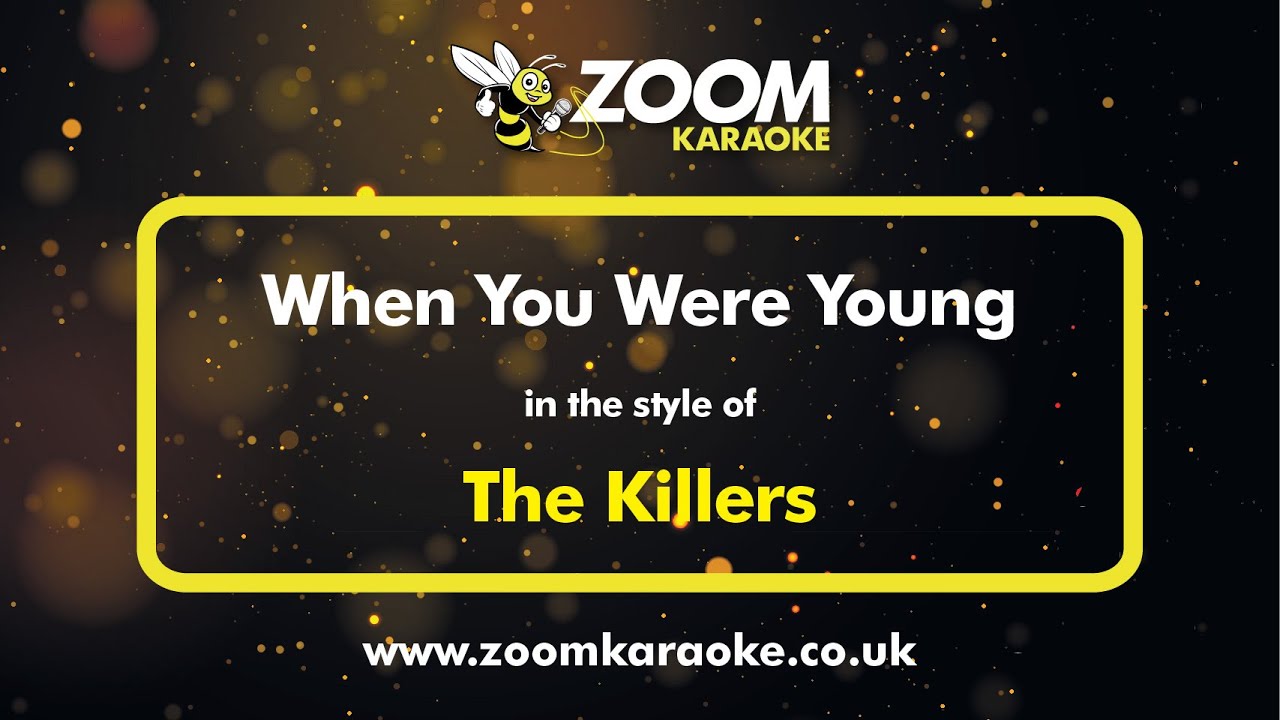 The Killers - When You Were Young - Karaoke Version from Zoom Karaoke