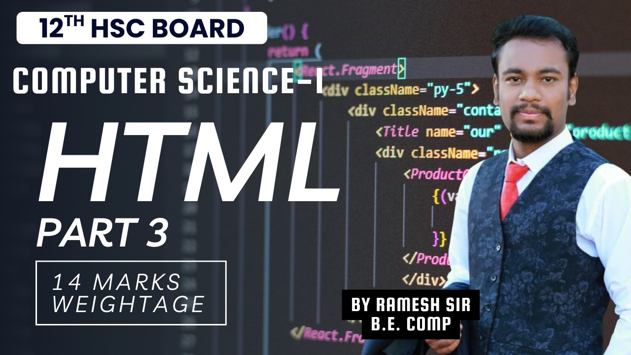 HTML Part 03 | 12th HSC CS-01 | One Shot Marathon | PYQs & Board Questions | Guaranteed
