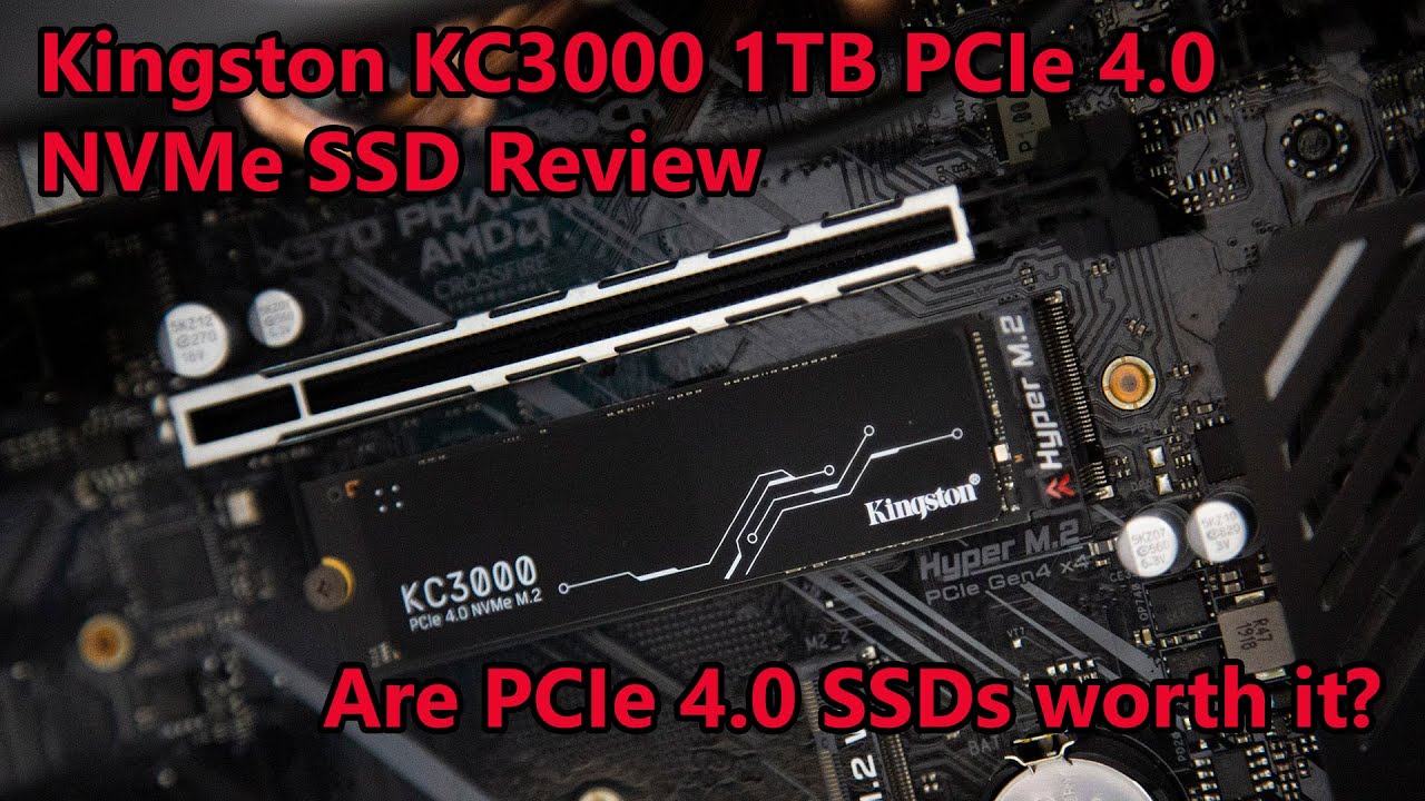 Kingston KC3000 Reviews - Are PCIe 4.0 SSDs worth it?