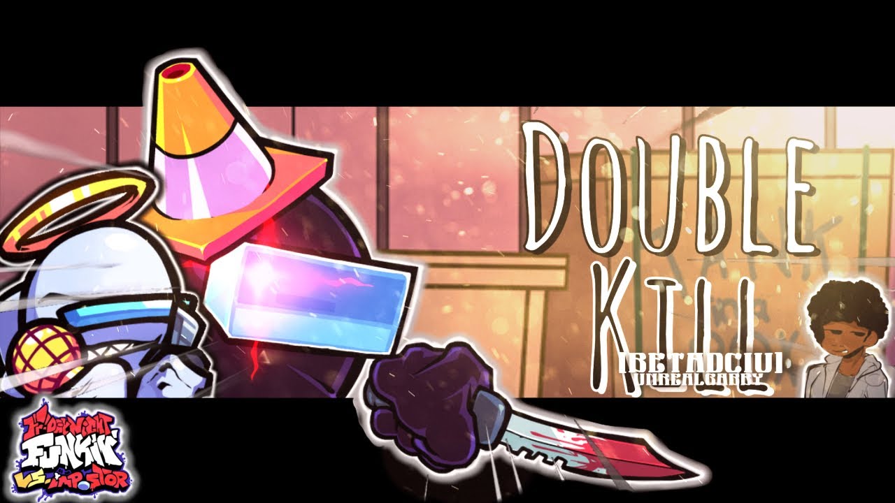 Double-Kill but every turn a different character sings it (FNF BETADCIU COLLAB)