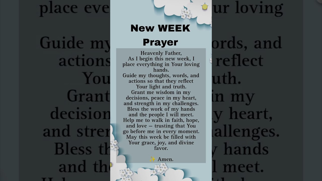 New WEEK Special Prayer #startweek #dailyprayer #newweek #prayer #strength #blessmyday #reflection