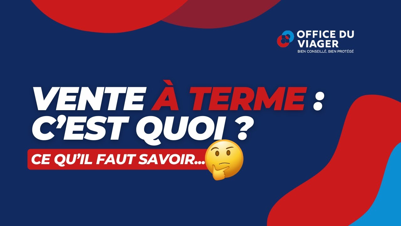 VENTE À TERME : tout comprendre en 3 minutes ! 🔍🏡