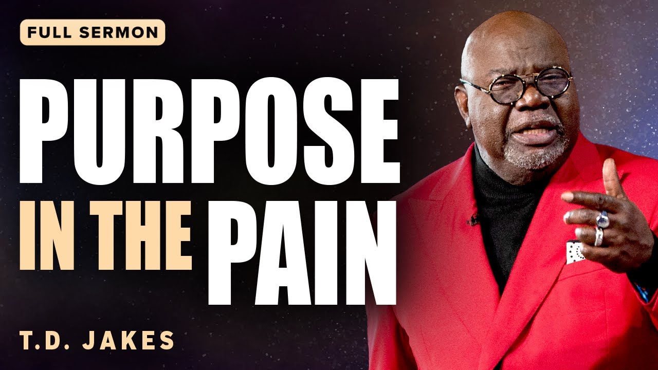T.D. Jakes: Motivation to Trust God's Plan in Hard Times | Full Sermons on TBN
