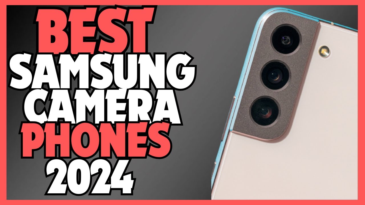 📸 Best Samsung Camera Phone 2025 | Top 5 Samsung Camera Mobiles 2025