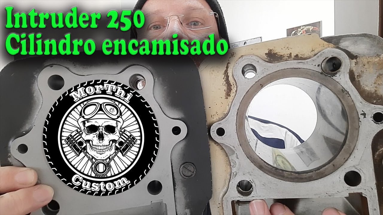 Intruder 250: Cilindro encamisado