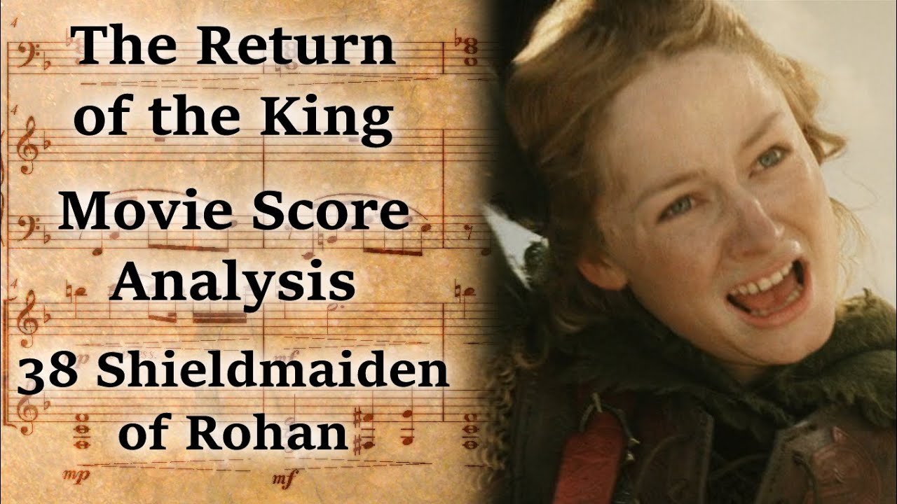 3.38 Shieldmaiden of Rohan | LotR Score Analysis