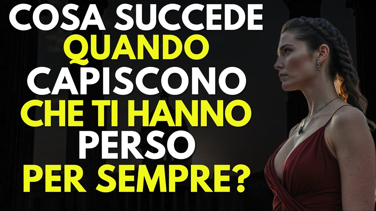 Quando Capiscono Di Averti Perso Per Sempre… Guarda Cosa Succede Dopo! - Stoicismo
