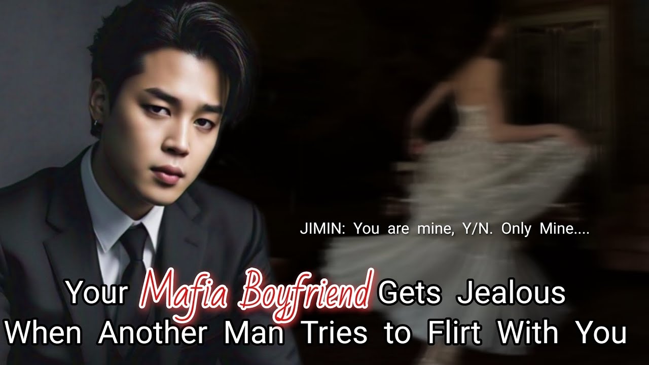 Your Mafia Boyfriend gets Jealous When another Man Tries to Flirt With You | #jimin FF Oneshot
