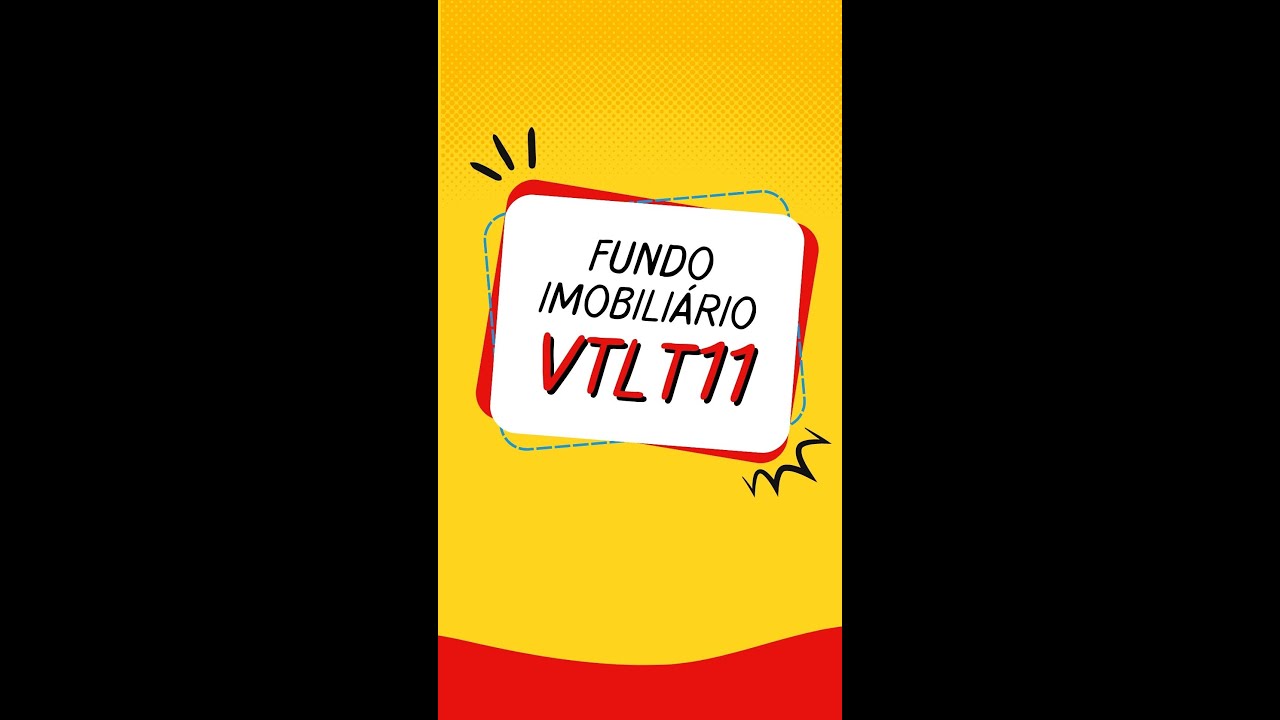 VTLT11 #fiis #fundosimobiliarios