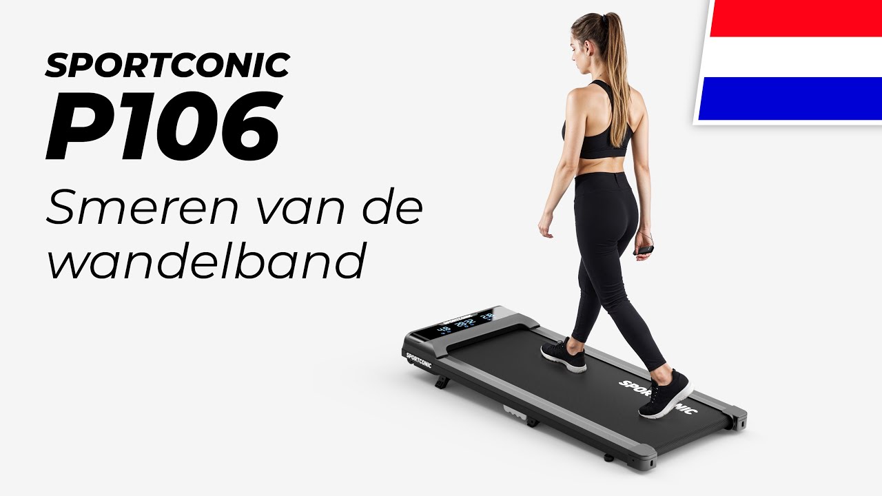 Sportconic P106 - Smeren van de wandelband