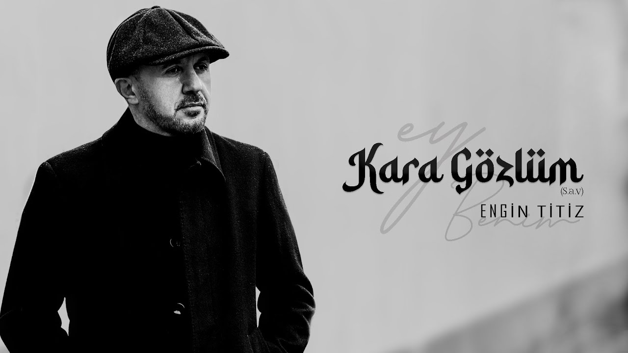 Kara G&ouml;zl&uuml;m | Engin Titiz (Yeni İlahi 2026)