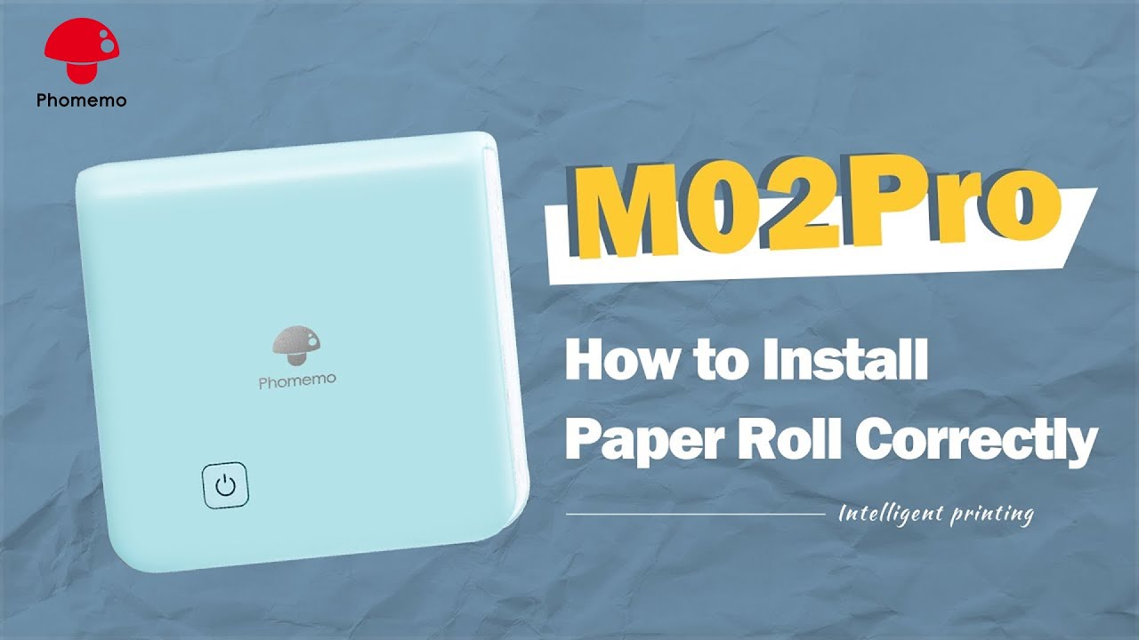Phomemo M02 Pro Tutorial: How to Install Paper Roll Correctly丨Setup Instruction Manual