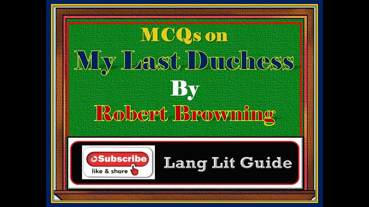 MCQs on My Last Duchess