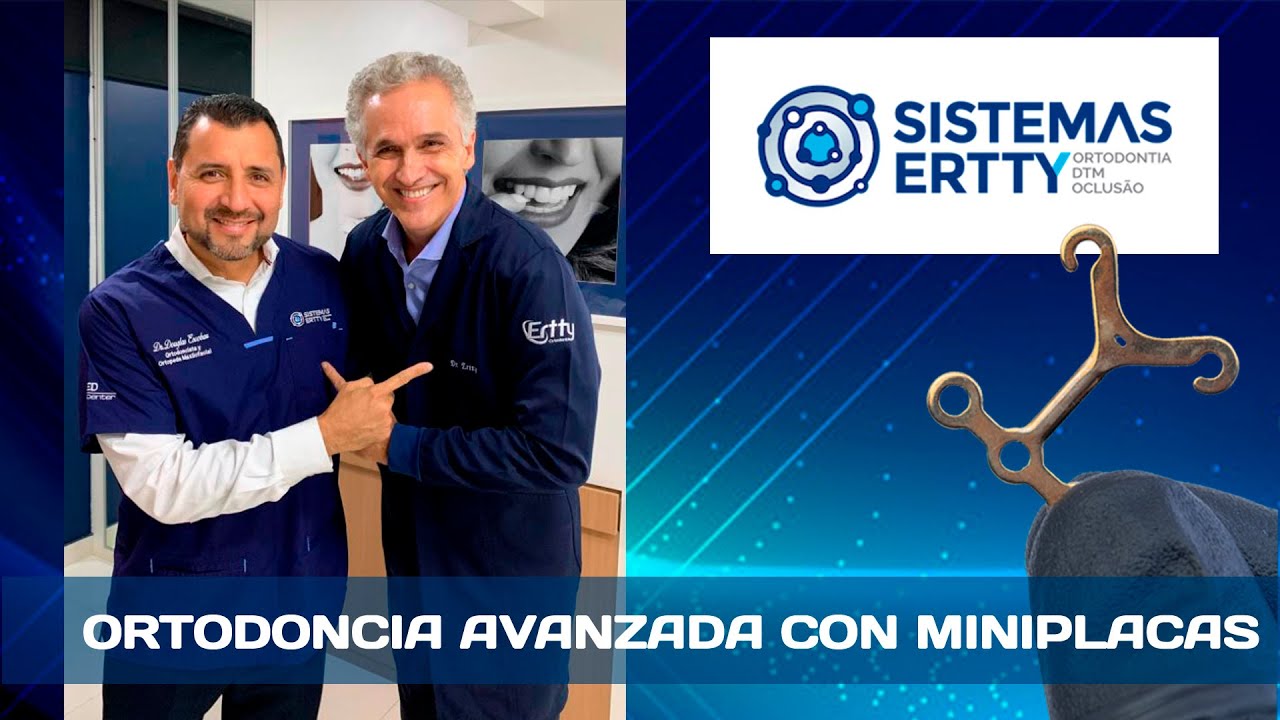 ORTODONCIA AVANZADA CON MINIPLACAS - SISTEMAS ERTTY
