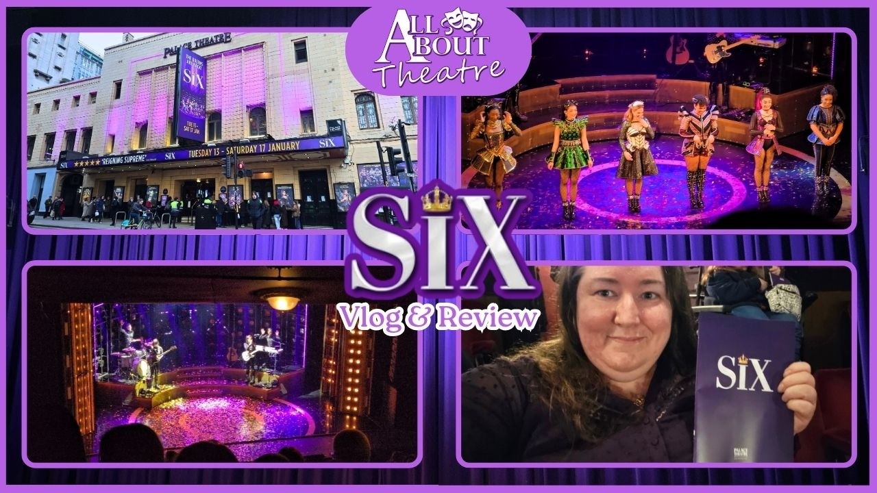 Six UK Tour | Theatre Vlog & Review | Manchester Opera House