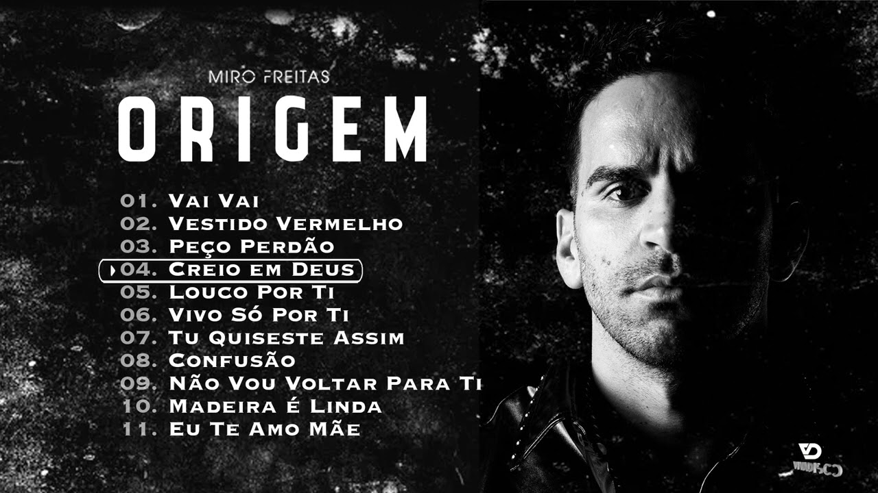 Miro Freitas - Origem (Album Completo)
