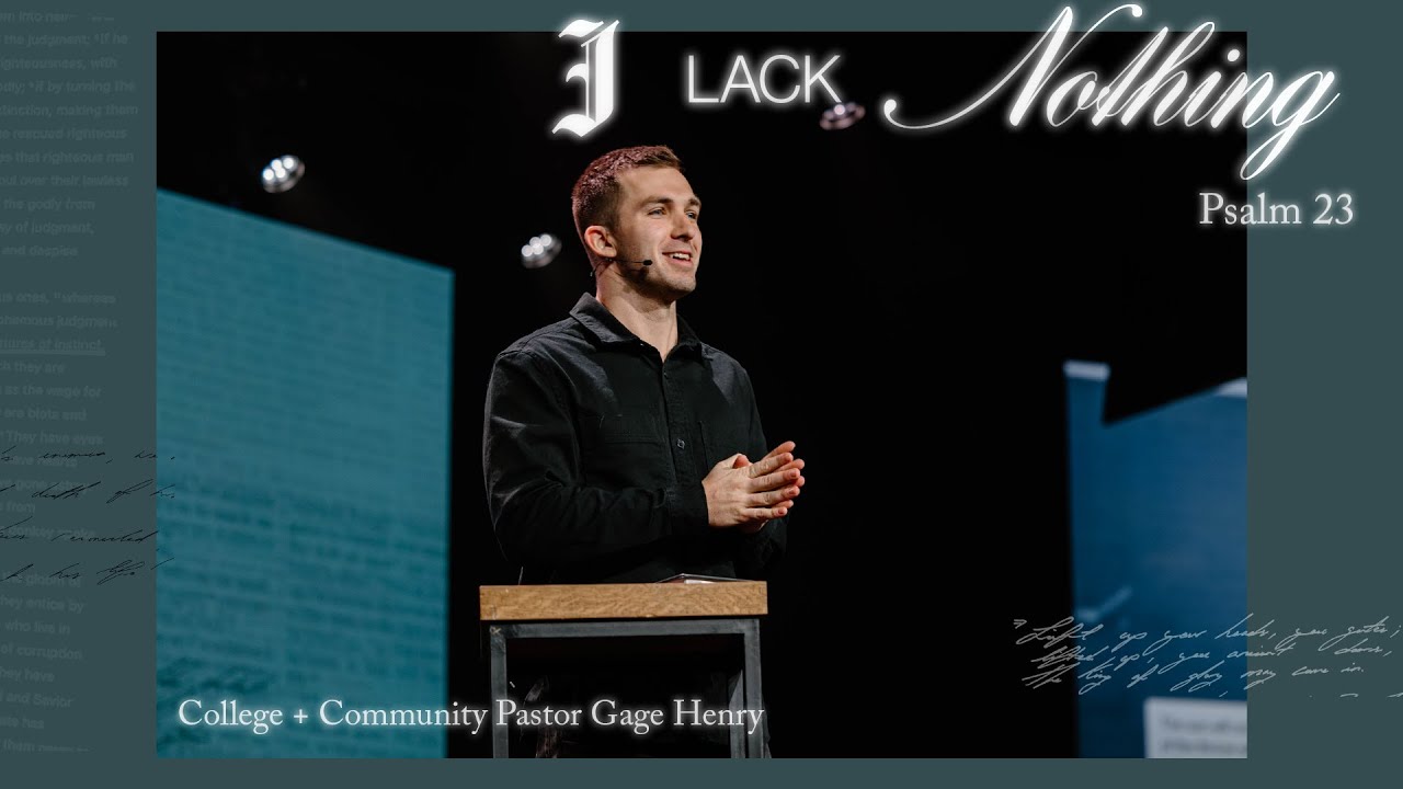 I Lack Nothing - Gage Henry