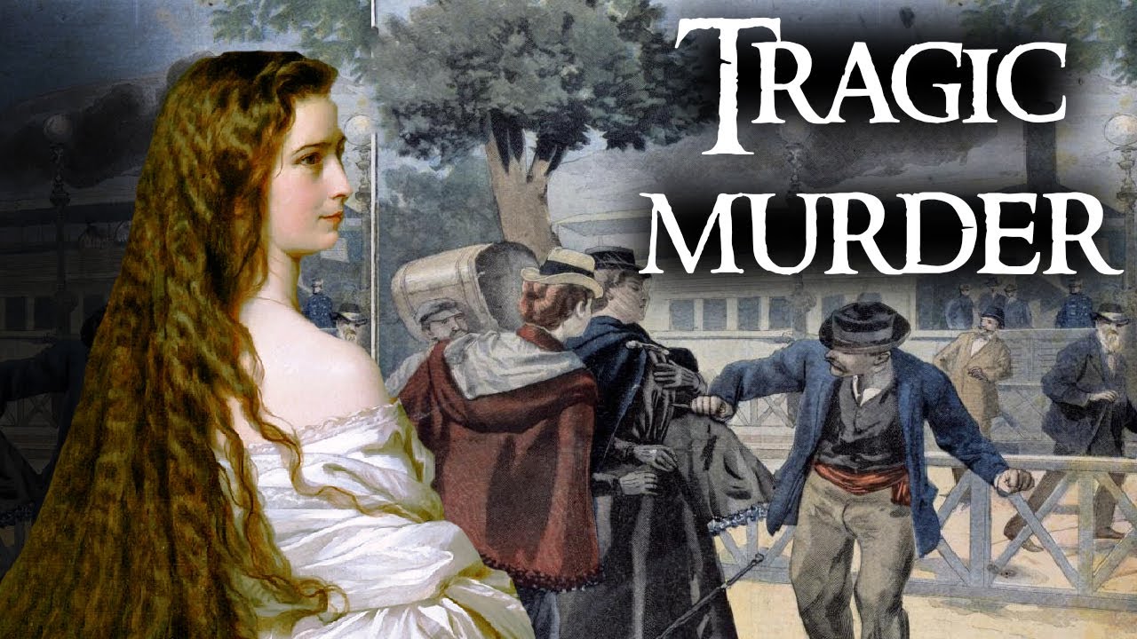The Tragic & Disturbing Murder of  &ldquo;Sisi&rdquo; | Empress Elisabeth of Austria