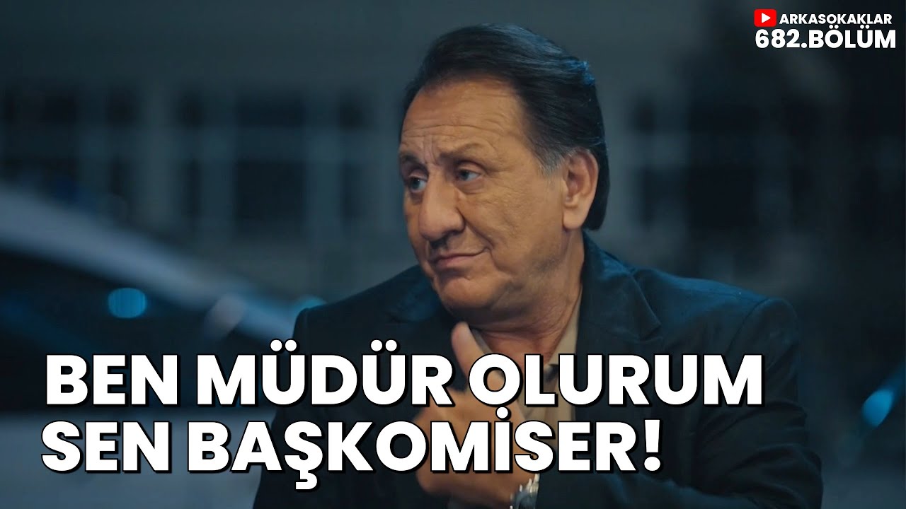 Ben Müdür Olurum Sen Baş Komiser 682. Bölüm