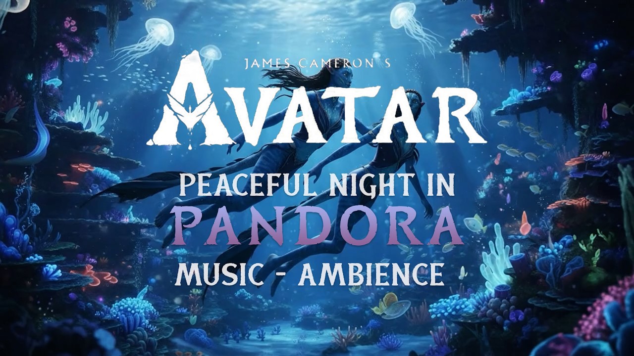 AVATAR | Peaceful Night in Forests Pandora | Enchanting Fantasy Music & Ambience