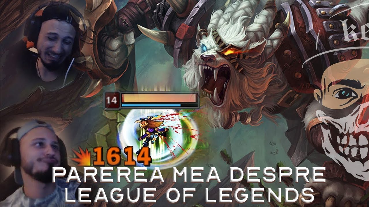 RELATIA MEA CU LEAGUE OF LEGENDS