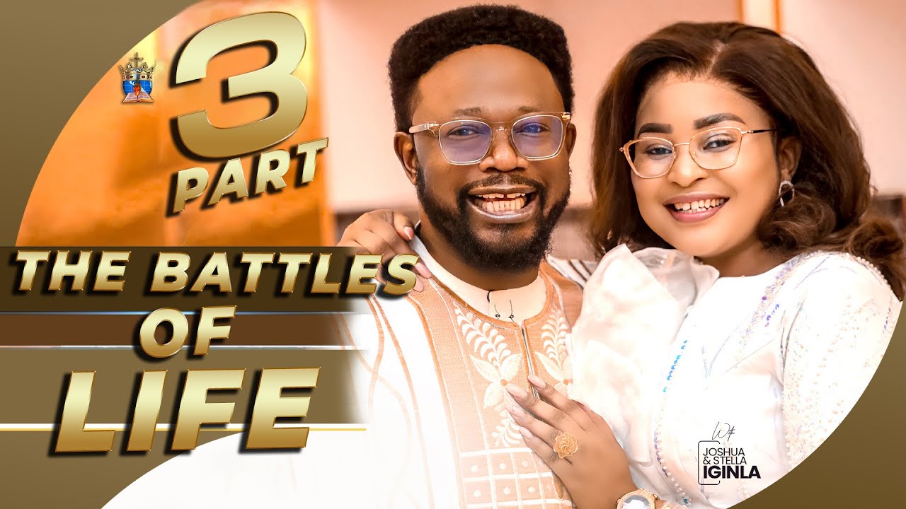 THE BATTLES OF LIFE; FULL SERMON BY JOSHUA IGINLA. PART THREE.