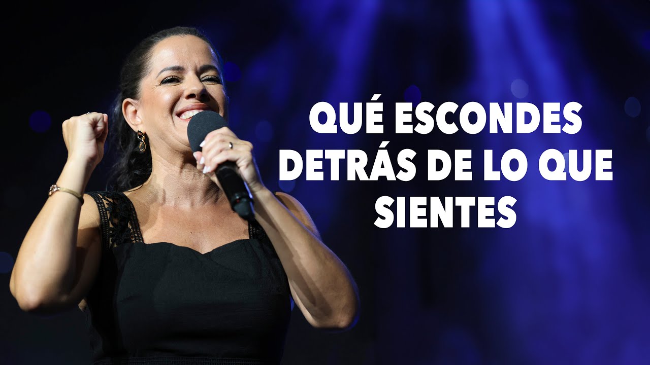 Qué Escondes Detrás de lo Que Sientes - Pastora Ana Olondo