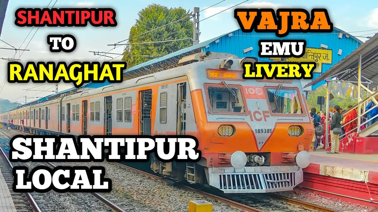 BEAUTIFUL VAJRA LIVERY! 🚆 Shantipur - Sealdah Local Journey | Eastern Railway