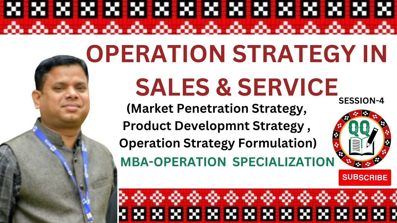 Operation Strategy in Sales and Service-MBA Operation specialization