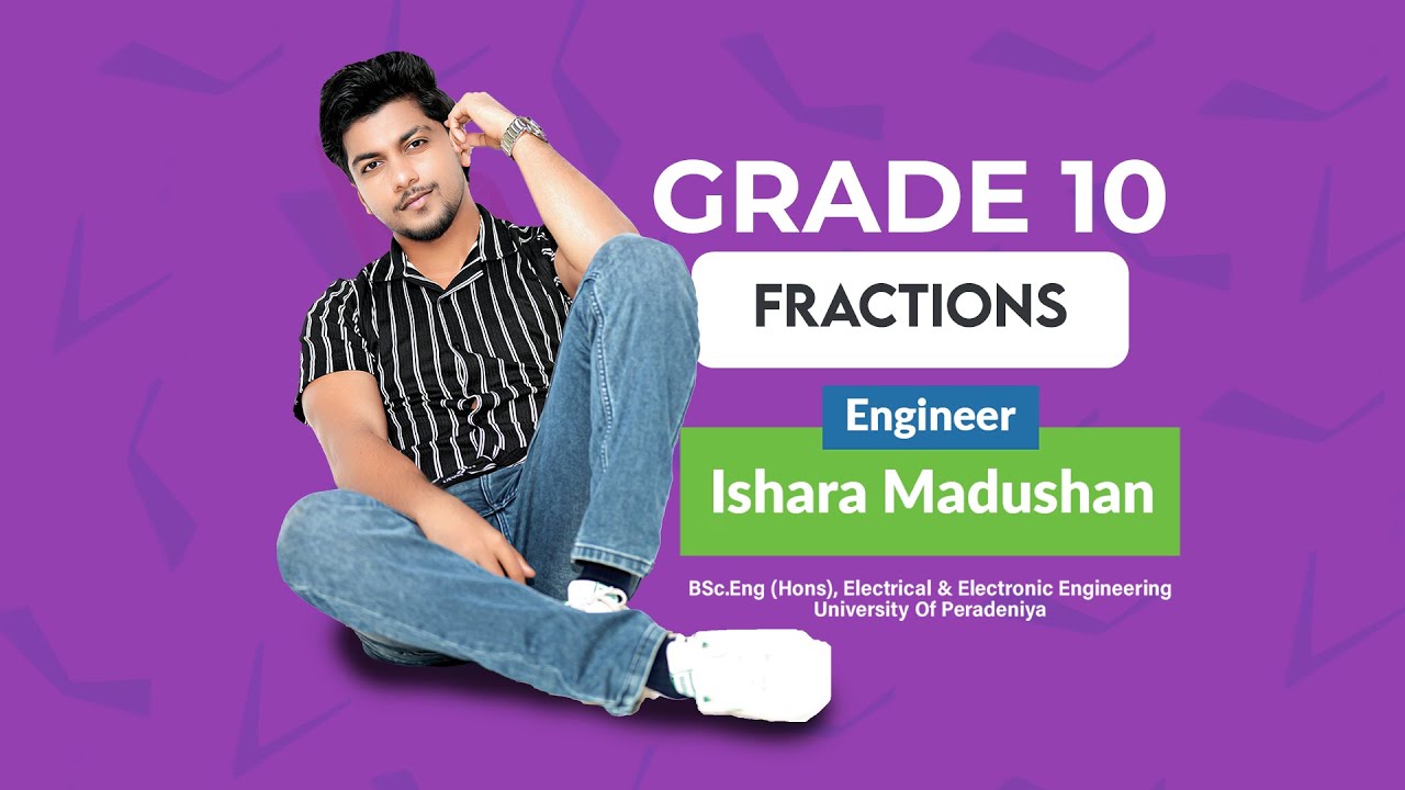 Grade 10 | Fractions | Unit 03 | Day 01 | English Medium | 2025.2.2