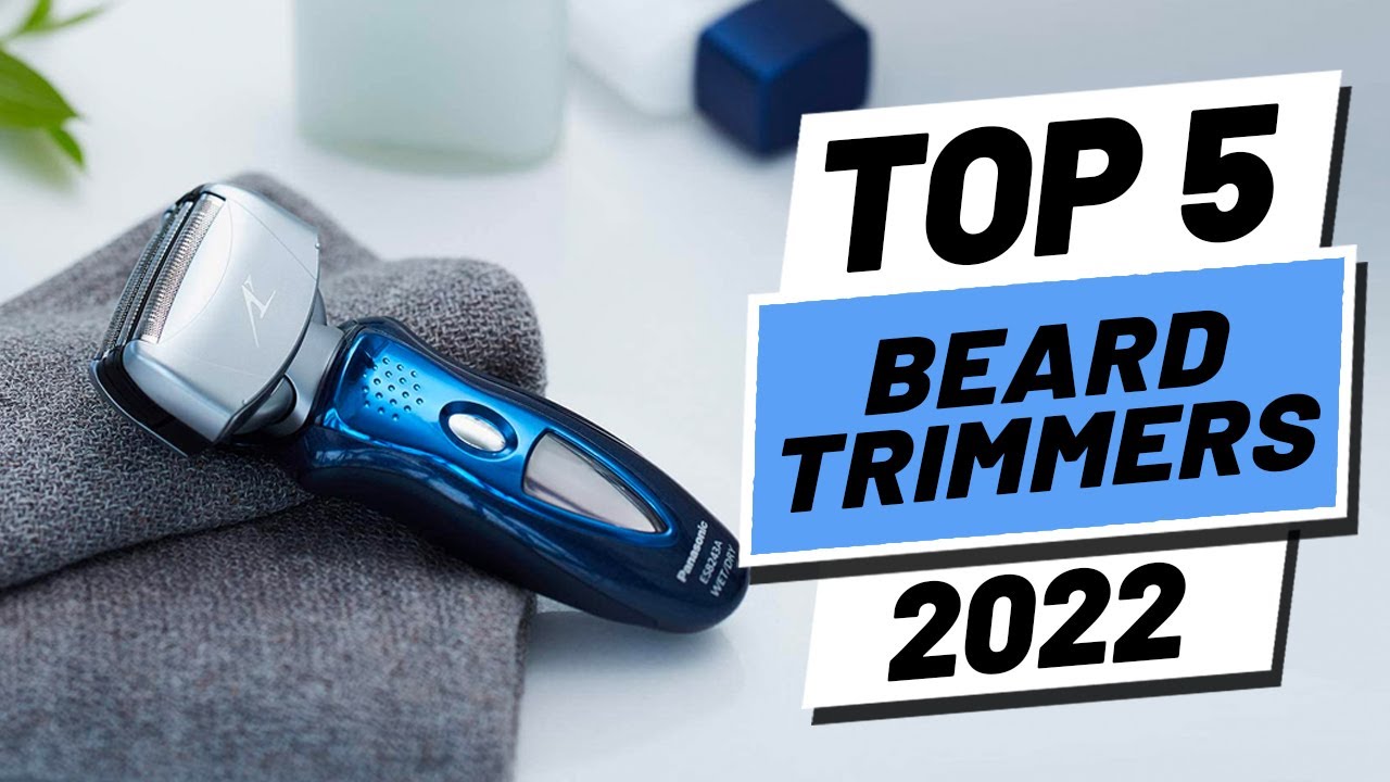 Top 5 BEST Beard Trimmers of [2022]