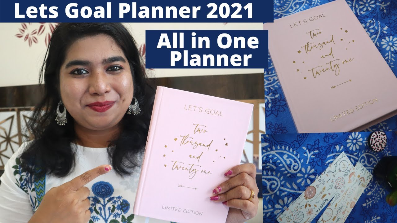 Lets Goal PLANNER 2021 || ALL IN ONE PLANNER || UNBOXING + REVIEW  STICKER BOOK FREE