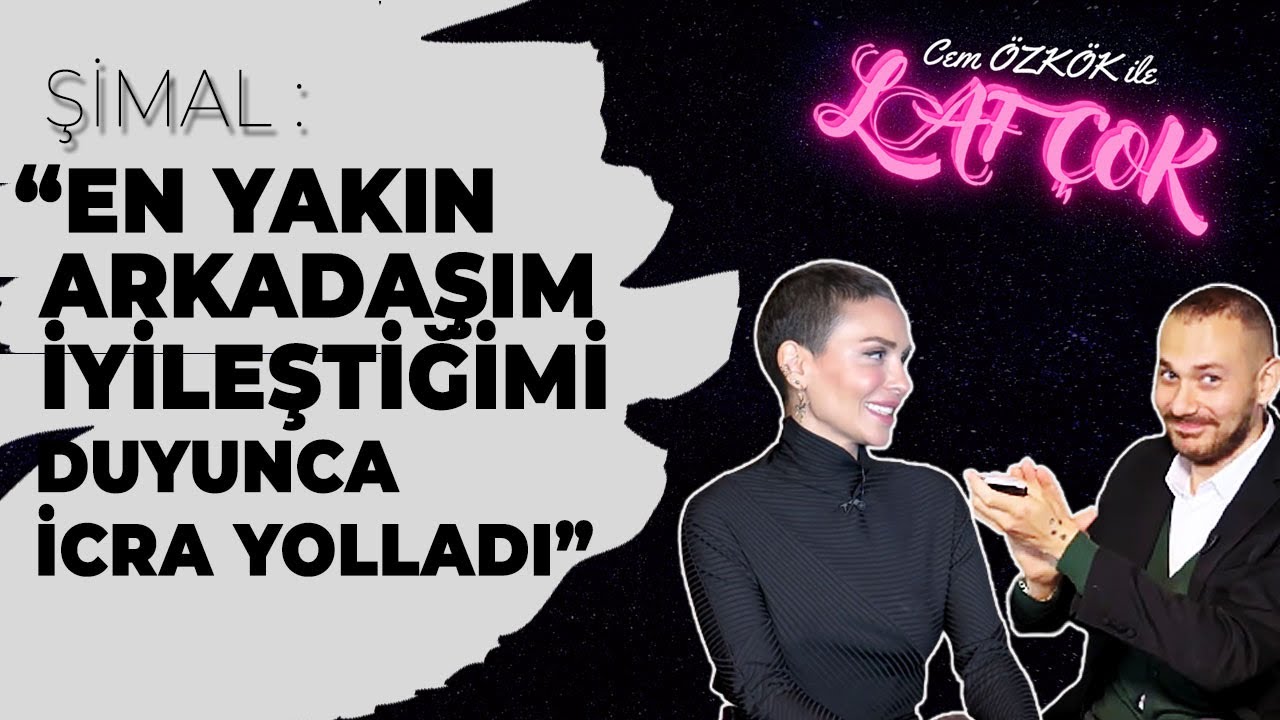 Şimal: En yakın arkadaşım iyileştiğimi duyunca icra yolladı | Cem Özkok'le Laf Çok
