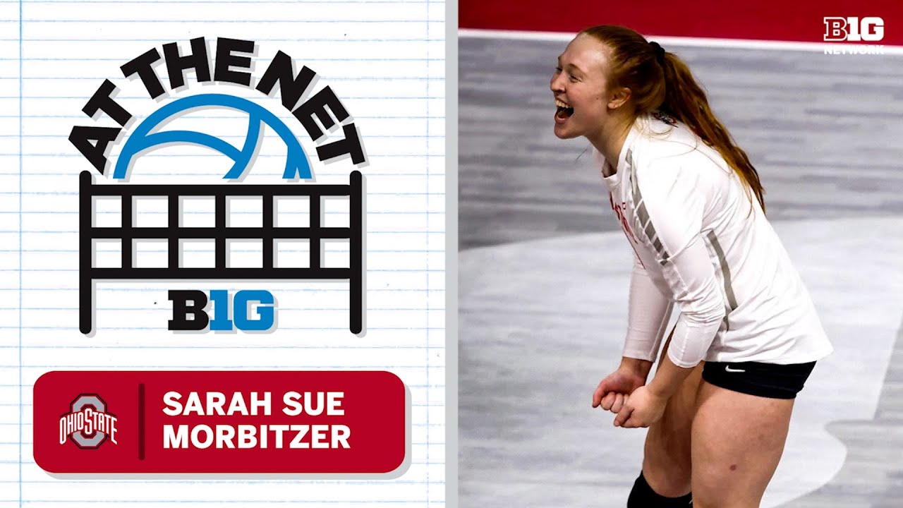 The Heart of Ohio State Volleyball: Sarah Sue Morbitzer | At The Net