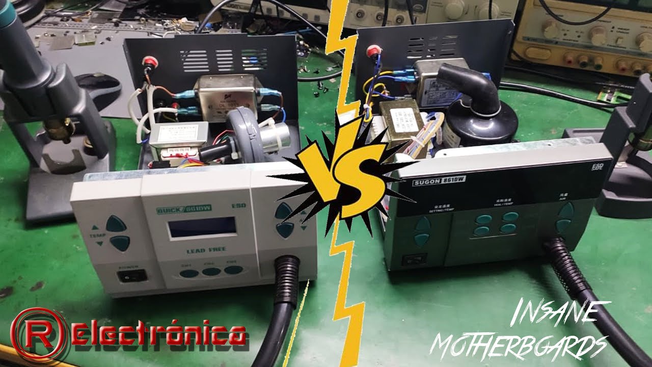 [PARTE 2] ESTACIONES DE AIRE CALIENTE SMD... Quick 861DW VS Sugon 861DW