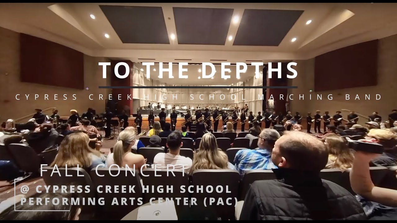 S23-E11 - TO THE DEPTHS - 2023-11-16 - FALL CONCERT - Cypress Creek High School Marching Band