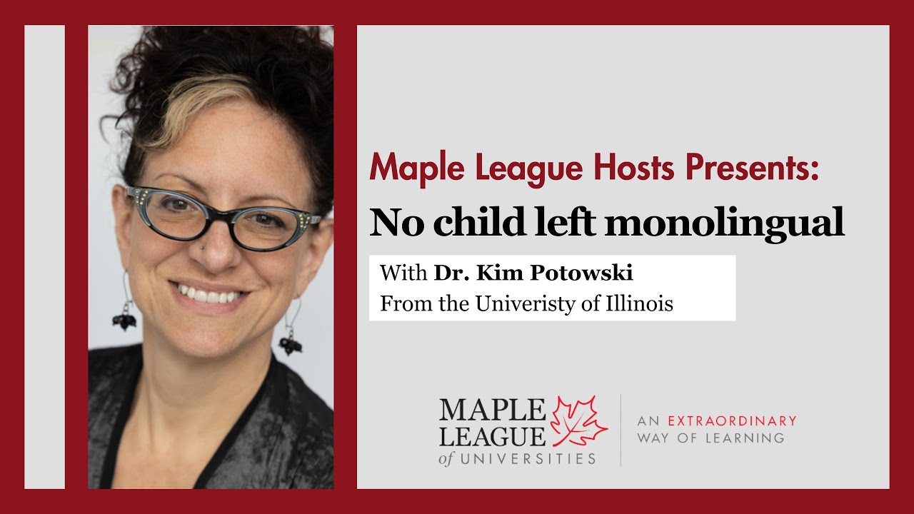 No Child Left Monolingual with Dr. Kim Potowski