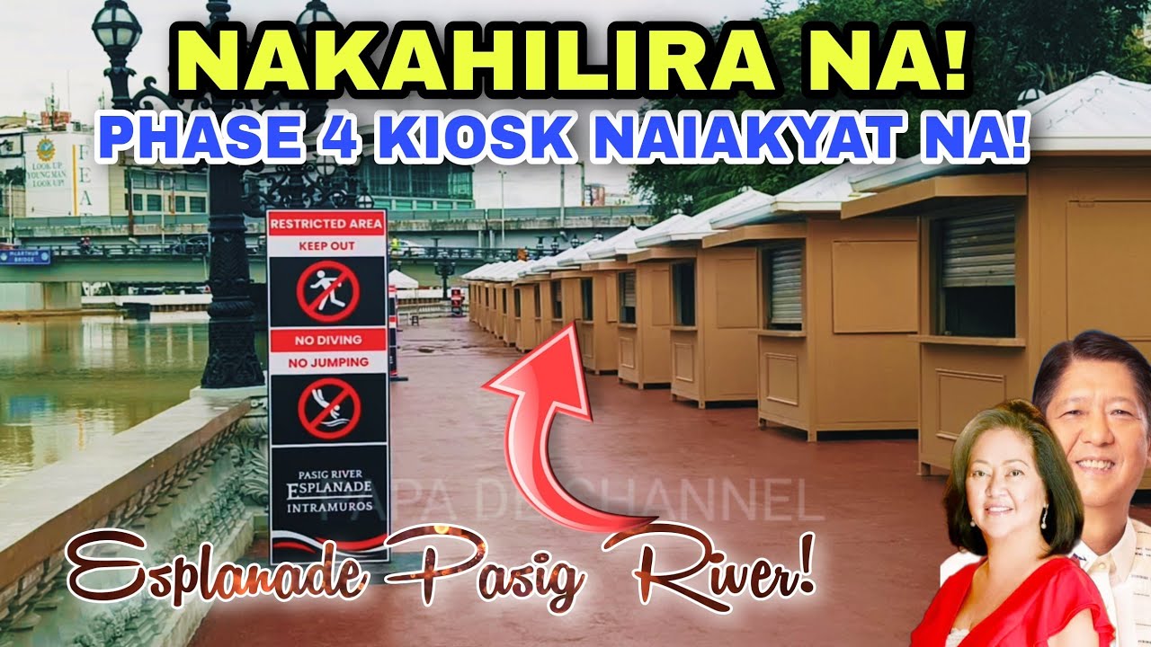 PHASE 4 KIOSK NAIAKYAT NA! DAMI NAKAHILIRA NA! ESPLANADE PASIG RIVER!