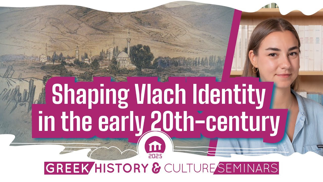 Shaping Vlach Identity in Ottoman Manastir in the early 20th century | Seminars 2025