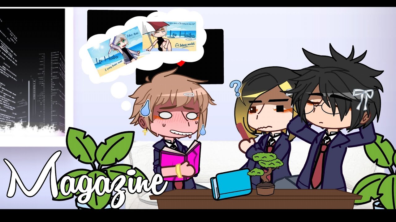 °•꒰🐈‍⬛🌸꒱↝Magazine༆ || YakuLev~ || NEKOMA..♡︎ || FT: Kuroo & Kenma || DandeliønXi.