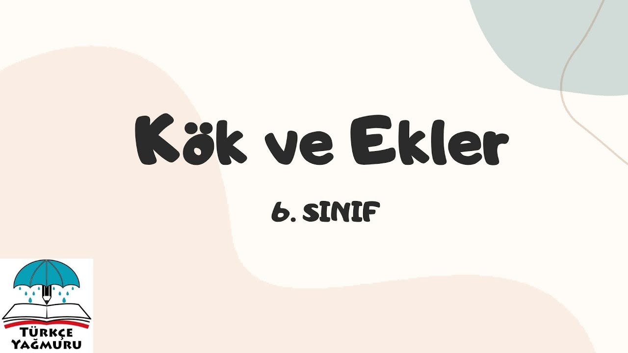 Kök ve Ekler / 6. Sınıf   #2026 #konuanlatımı #türkçe #soru 