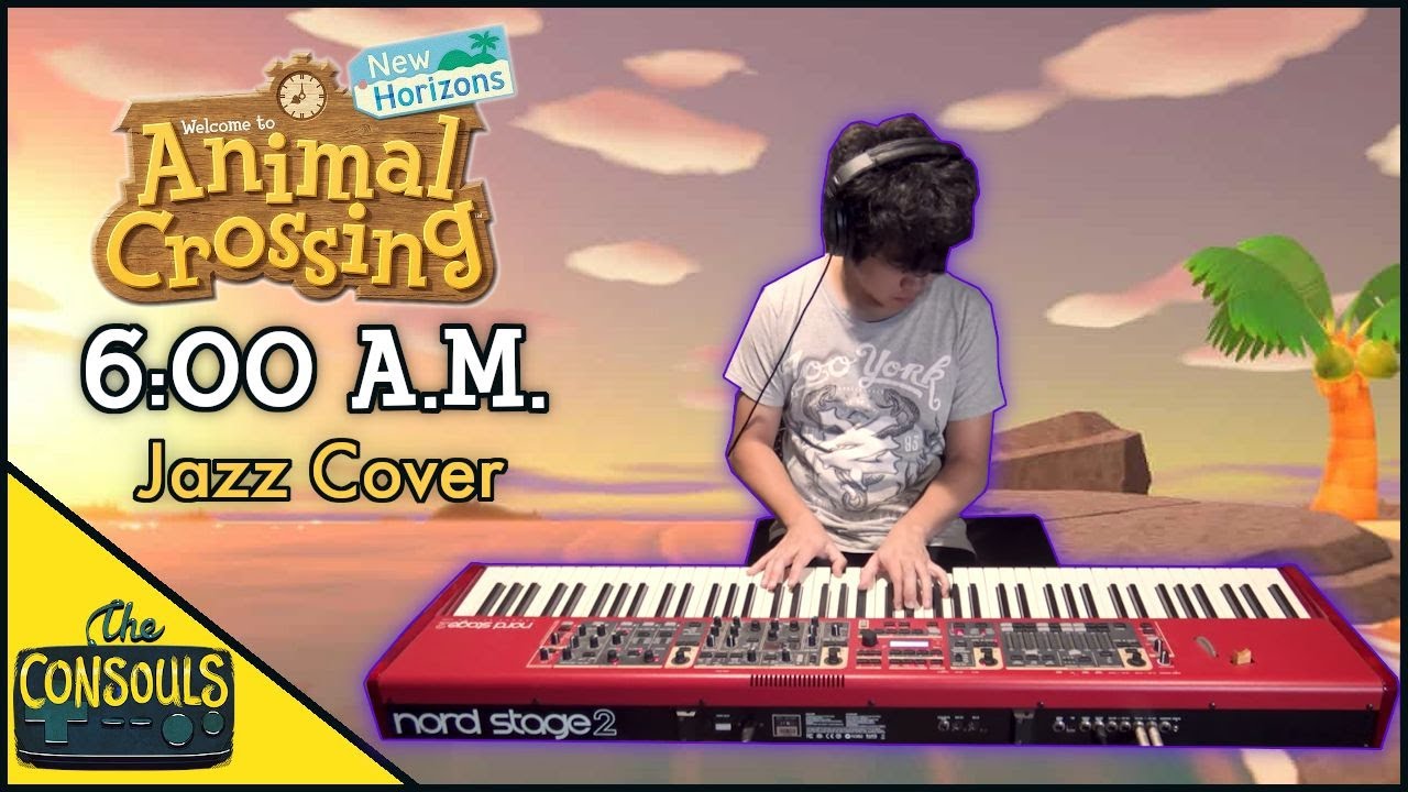 6:00 AM (Animal Crossing: New Horizons) Jazz Cover - The Consouls